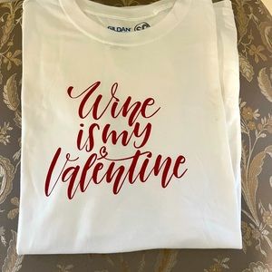 NEW! Wine is my Valentine T-Shirt! Size L